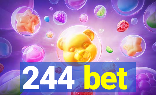 244 bet